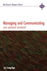 Managing and Communicating : Your Questions Answered - Book