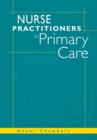 Nurse Practitioners in Primary Care - Book