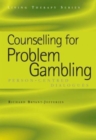 Counselling for Problem Gambling : Person-Centred Dialogues - Book