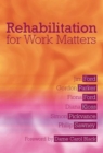 Rehabilitation for Work Matters - Book