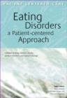 Eating Disorders : A Patient-Centered Approach - Book
