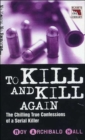 To Kill and Kill Again - Book