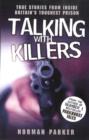 Living with Killers : An Incredible True Story of Life on the Inside - Book