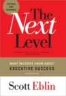 The Next Level : What Insiders Know About Executive Success - Book