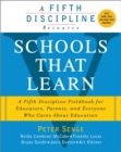 Schools That Learn : A Fifth Discipline Fieldbook for Educators, Parents, and Everyone Who Cares About Education - Book