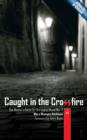 Caught in the Crossfire - Book