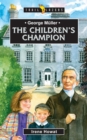 George Muller : The Children’s Champion - Book