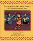 Patti And the Weegors : A girl in China discovers the love of God - Book