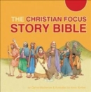 The Christian Focus Story Bible - Book