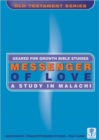 Messenger of Love : A Study in Malachi - Book