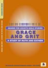Grace and Grit : A Study of Ruth and Esther - Book
