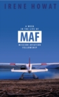 A Week in the Life of MAF : Mission Aviation fellowship - Book