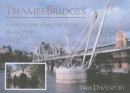 Thames Bridges Then and Now - Book