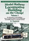 Model Railway Locomotive Building on the Cheap! - Book