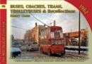 Buses Coaches, Trolleybuses & Recollections 1962 : Volume 76 - Book