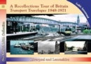 A Recollections Tour of Britain Transport Travelogue 1948 - 1971 Liverpool and Lancashire - Book