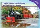 Talyllyn Railway Recollections Part 3 - Book