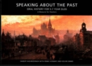 Speaking About the Past : Oral History for Key Stage One - Book