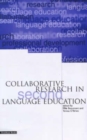 Collaborative Research in Second Language Education - Book