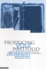 Producing Your Portfolio : A Guide to Performance Based Evidence Collection for Students on City and Guilds NVQ Level 3 Teachers and Trainers Development - Book