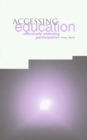 Accessing Education : Effectively Widening Participation - Book
