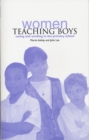 Women Teaching Boys : Caring and Working in the Primary Schools - Book