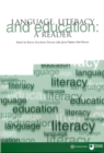 Language, Literacy and Education : A Reader - Book