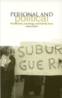 Personal and Political : Feminisms, Sociology and Family Lives - Book