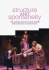 Structure and Spontaneity : The Drama in Education of Cecily O'Neill - Book