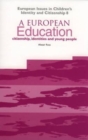 A European Education : Citizenship, Identities and Young People - Book