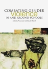 Combating Gender Violence in and Around Schools - Book