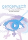 Genderwatch : Still Watching.... - Book