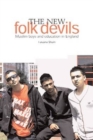 The New Folk Devils : Muslim Boys and Education in England - Book