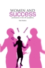 Women and Success : Professors in the UK academy - Book