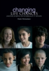 Changing Life Chances : Practical Projects and Endeavours in Schools - Book