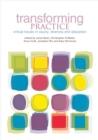 Transforming Practice : Critical issues in equity, diversity and education - Book