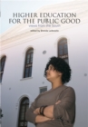 Higher Education for the Public Good : Views from the South - Book
