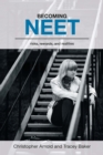Becoming NEET : Risks, rewards, and realities - eBook