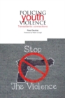 Policing Youth Violence : Transatlantic connections - eBook