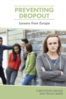 Preventing Dropout : Lessons from Europe - eBook