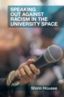 Speaking Out against Racism in the University Space - Book