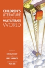 Children's Literature in a Multiliterate World - Book