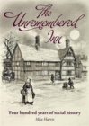 The Unremembered Inn : Four Hundred Years of Social History - Book