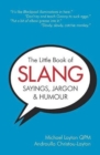 The Little Book of Slang, Sayings, Jargon & Humour - Book