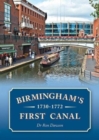 Birmingham's First Canal 1730-1772 - Book