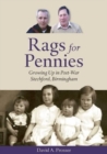 Rags for Pennies : Growing Up in Post-War Stechford, Birmingham - Book