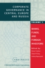 Corporate Governance in Central Europe and Russia : Banks, Funds, and Foreign Investors - Book