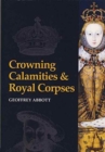 Crowning Calamaties and Royal Corpses - Book