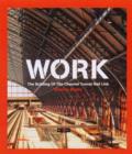 Work : The Building of the Channel Tunnel Rail Link - Book