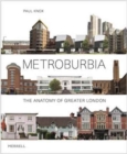Metroburbia: The Anatomy of Greater London - Book